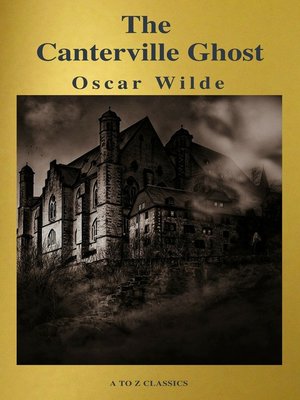 cover image of The Canterville Ghost ( a to Z Classics)